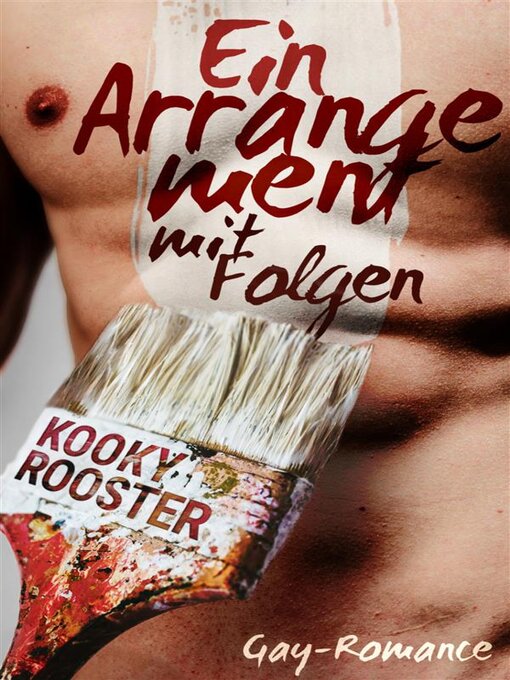 Title details for Ein Arrangement mit Folgen by Kooky Rooster - Available